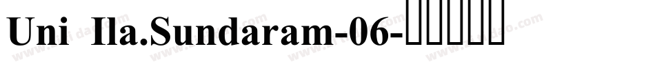 Uni Ila.Sundaram-06字体转换